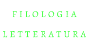 FILOLOGIA LINGUISTICA LETTERATURA